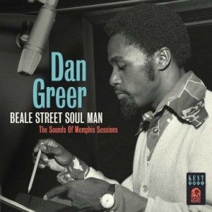 Greer ,Dan - Beale Street Soul Man : The Sounds Of M..